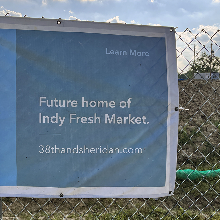 Indy Fresh Market construction as part of Cook Medical's 38th and Sheridan project. 